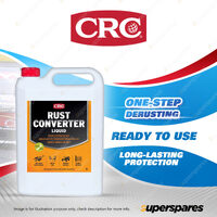 CRC Rust Converter Liquid 5L - Fast Drying for Metal Surface Protection