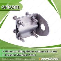 Oricom Universal Wing Mount Antenna Bracket - Brushed Stainless Steel BR500