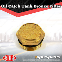 SAAS Oil Catch Tank Bronze Filter Replacement Washable 40 Microns