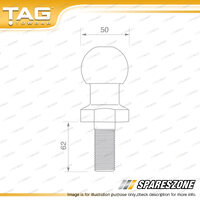 1 pc TAG Tow Ball - Zinc Plated Load Rate 3500kg 62mm Shank 50mm Thread