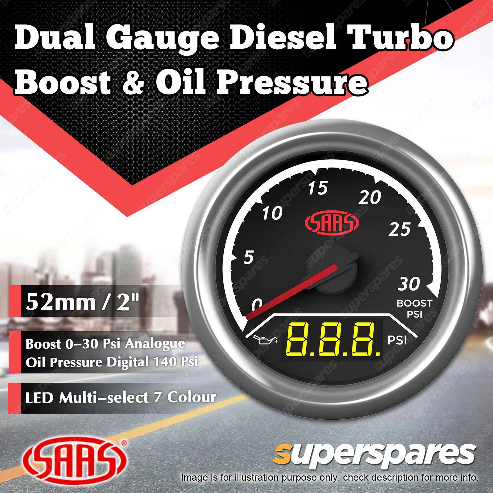 SAAS Dual Gauge Boost 030 Psi Analogue Oil Pressure 140 Psi Digital