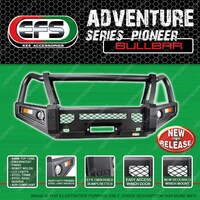 EFS Adventure Pioneer 4WD Bullbar for Ford Ranger PX2 4WD 15-18 ADR Compliant