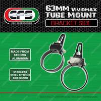 1 Pair 63mm EFS Vividmax Aluminium Tube Mount Bracket Side Premium Quantity
