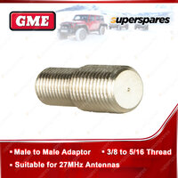 GME Male To Male Adaptor - 3/8" To 5/16" Thread - Suit 27MHZ Antenna