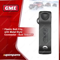 GME Plastic Belt Clip with Metal Style Connector MB027 - Suit TX6500S