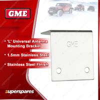 GME 1.5Mm Universal Stainless Steel "L" Antenna Mounting Bracket MB-SS403SS