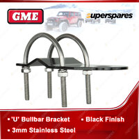 GME 3Mm Black Stainless Steel Bullbar Bracket With "U" Bolts MB-SS408B
