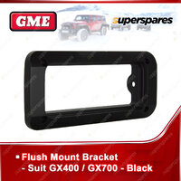 GME Black Flush Mount Bracket MK-SS008B - Suit GX-SS400 / GX-SS700