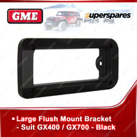 GME Large Black Flush Mount Bracket MK-SS011B - Suit GX-SS400 / GX-SS700