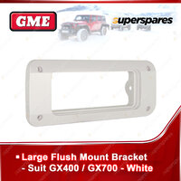 GME Brand Large White Flush Mount Bracket MK011W - Suit GX400 / GX700