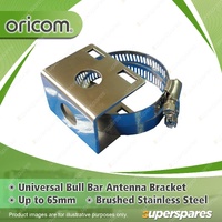 Oricom Universal Bull Bar Antenna Bracket - Up to 65mm Stainless Steel BR400
