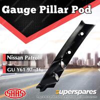 SAAS Gauge Pillar Pod for Nissan Patrol GU Y61 1997-2016 Single Piece Formed