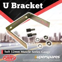 SAAS U Bracket Suit 52mm Selected SAAS Muscle Series of Gauges - Gauge Spares