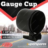 SAAS Gauge Cup Pod 2 5/8" Satin Black With Hole Electrical Mechanical