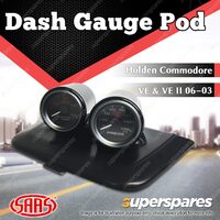 SAAS Dash Gauge Pod for Holden Commodore Berlina Calais VE 2006-2013