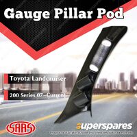 SAAS Gauge Pillar Pod for Toyota Landcruiser 200 Series 2007 - Current