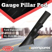 SAAS Gauge Pillar Pod for Ford Falcon FG FGX 2008-2016 suit 52Mm Gauge