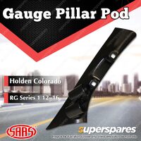 SAAS Gauge Pillar Pod for Holden Colorado RG 2012 - 2016 Series 1