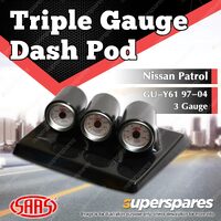 SAAS Triple Gauge Dash Pod for Nissan Patrol GU Y61 1997 - 2004 3 Gauge