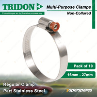 Tridon Multi-Purpose Regular Hose Clamps 16-27mm Non-Collared Part Stainless x10