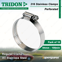 Tridon 316 Stainless Steel Regular Hose Clamps 84-108mm Perforated Pack of 10