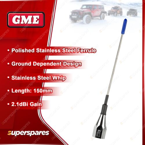 GME 2.1DBI Gain 150mm Antenna Whip With Stainless Steel Ferrule AE4001