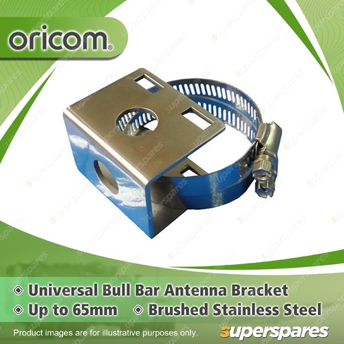 Oricom Universal Bull Bar Antenna Bracket - Up to 65mm Stainless Steel BR400