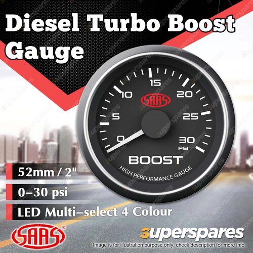 SAAS Turbo Boost Gauge Diesel 0-30 psi 52mm Black Face Muscle Series