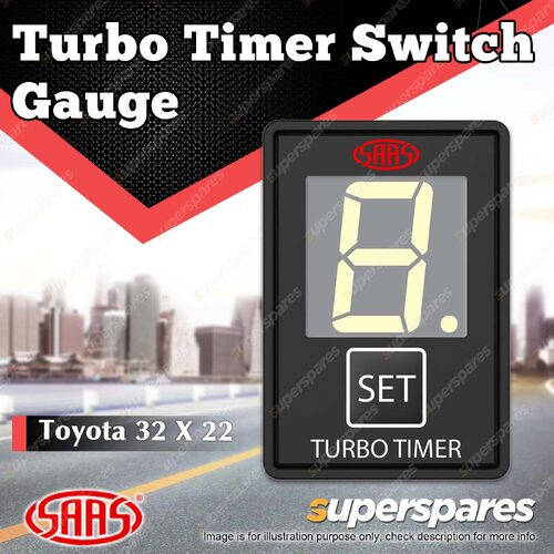 SAAS Digital Turbo Timer Switch Mount Gauge Auto for Toyota 32 x 22